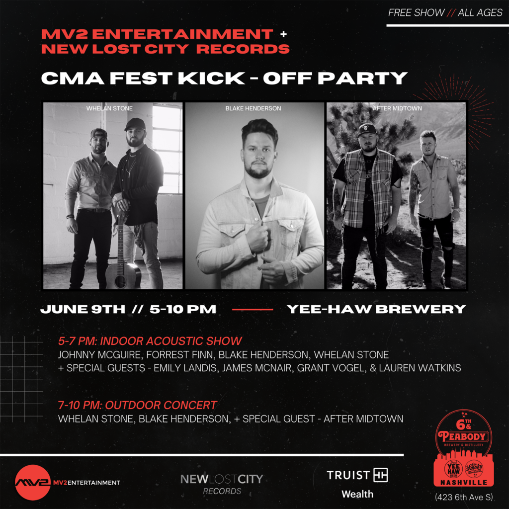 MV2 Entertainment + New Lost City Records CMA FEST KICK-OFF PARTY
